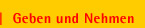 geben und nehmen